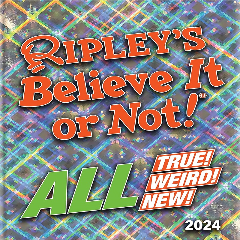 RIPLEY S BELIEVE IT OR NOT! 2024